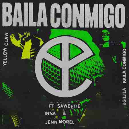 دانلود آهنگ Baila Conmigo از Yellow Claw