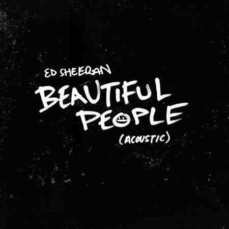 دانلود اجرای آگوستیک Beautiful People از Ed Sheeran