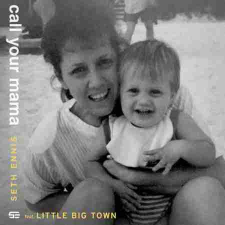 دانلود آهنگ Call Your Mama از Seth Ennis