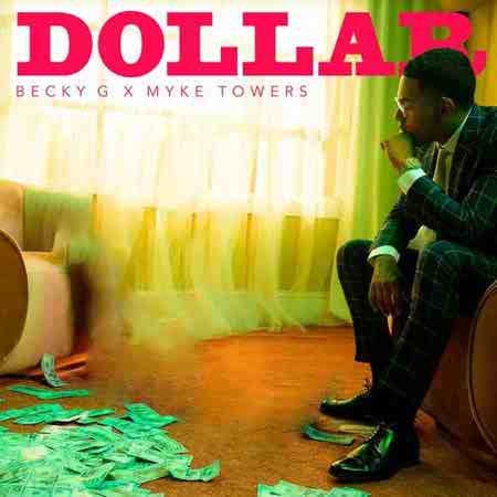 دانلود آهنگ DOLLAR از Becky G