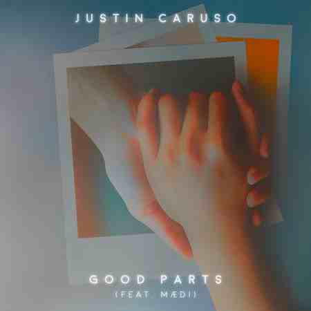 دانلود آهنگ Good Parts از Justin Caruso