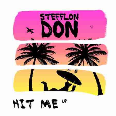 دانلود آهنگ Stefflon Don بنام HIT ME up
