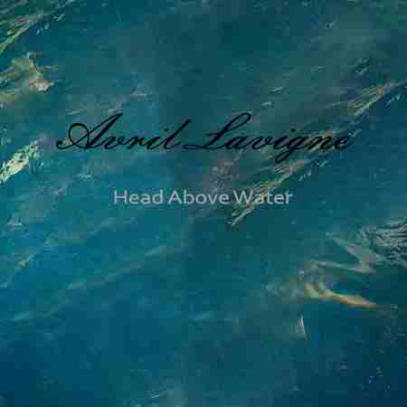 دانلود آهنگ Head Above Water از Avril Lavigne
