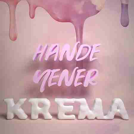 دانلود آهنگ Krema از Hande Yener