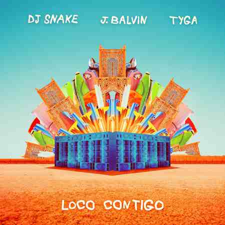 دانلود آهنگ Loco Contigo از DJ Snake
