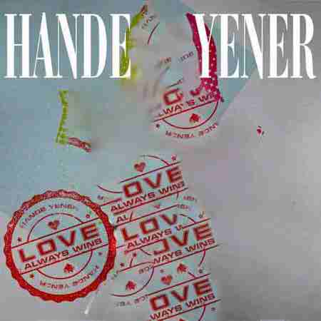 دانلود آهنگ Hande Yener به نام Love Always Wins