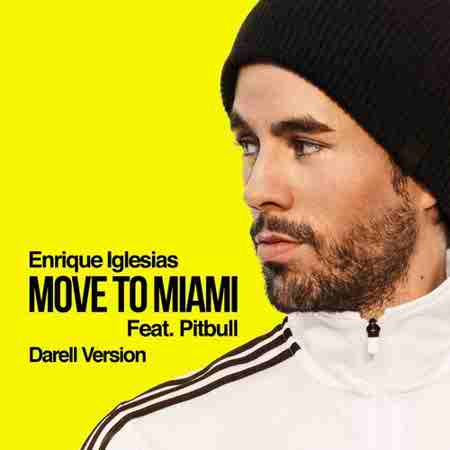 دانلود آهنگ MOVE TO MIAMI از Enrique Iglesias Ft Pitbull
