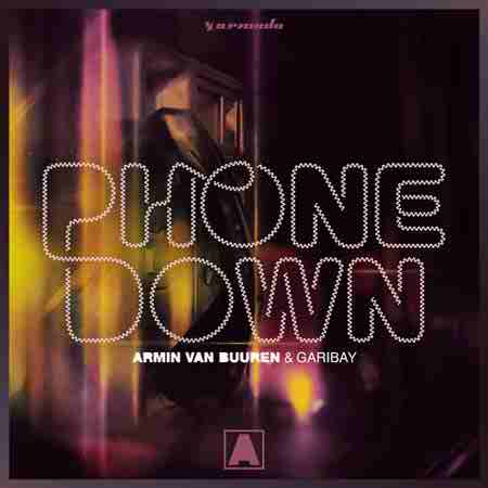 دانلود آهنگ Armin van Buuren بنام Phone Down