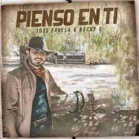 دانلود آهنگ Pienso en Ti از Joss Favela