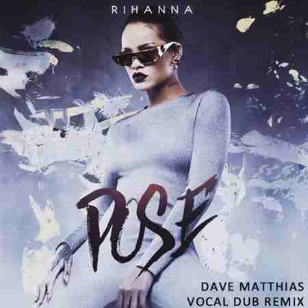 دانلود آهنگ Rihanna بنام Pose
