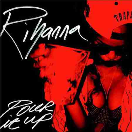 دانلود آهنگ Rihanna به نام Power It Up