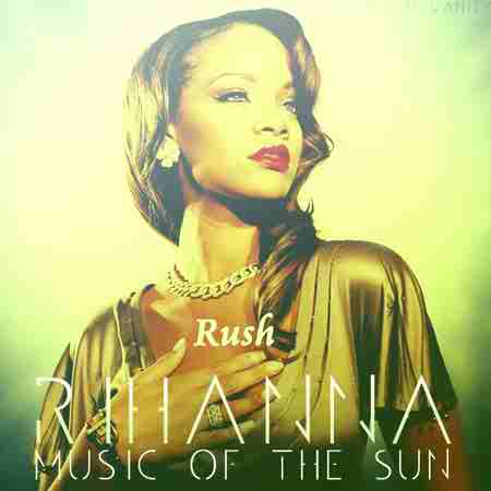 دانلود آهنگ Rush از Rihanna