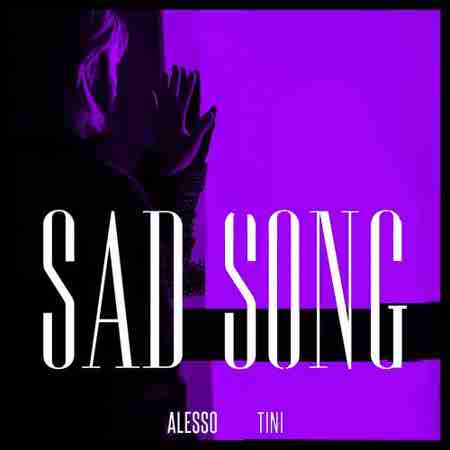 دانلود آهنگ Sad Song از Alesso