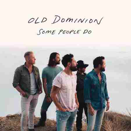 دانلود آهنگ Old Dominion بنام Some People Do