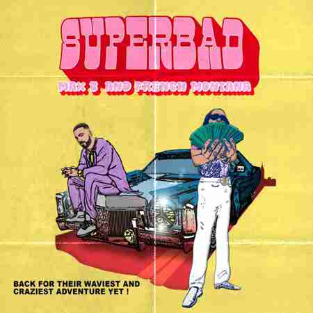 دانلود آهنگ Super Bad از French Montana