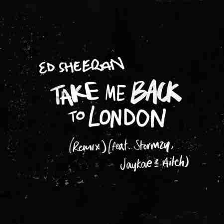 دانلود آهنگ Ed Sheeran بنام Take Me Back To London