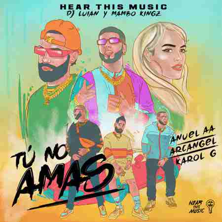 دانلود آهنگ Tú No Amas از Anuel AA