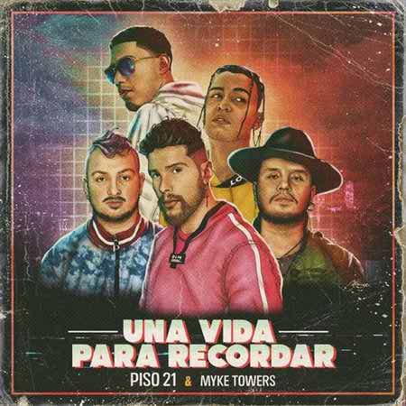 دانلود آهنگ Una Vida Para Recordar از Piso 21