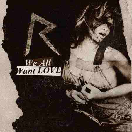 دانلود آهنگ Rihanna بنام We All Want Love
