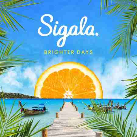 دانلود آهنگ We Dont Care از Sigala