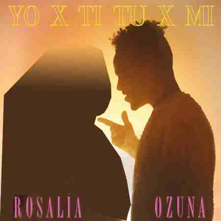 دانلود آهنگ Yo x Ti Tu x Mi از Ozuna