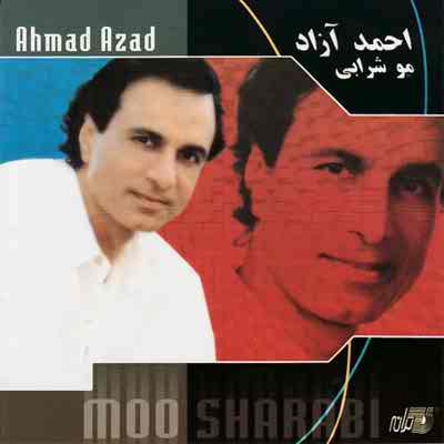 دانلود آلبوم احمد آزاد به نام مو شرابی