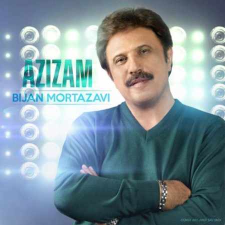 دانلود آهنگ بیژن مرتضوی بنام عزیزم