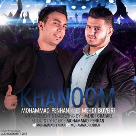 دانلود آهنگ بندری محمد پنهان و مهدی بویری به نام خانوم