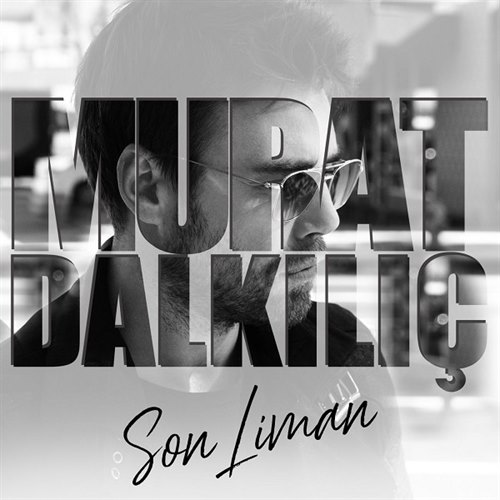 Murat Dalkilic Son Liman