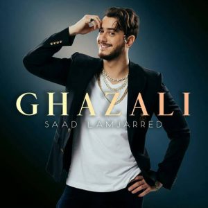 Saad Lamjarred Ghazali