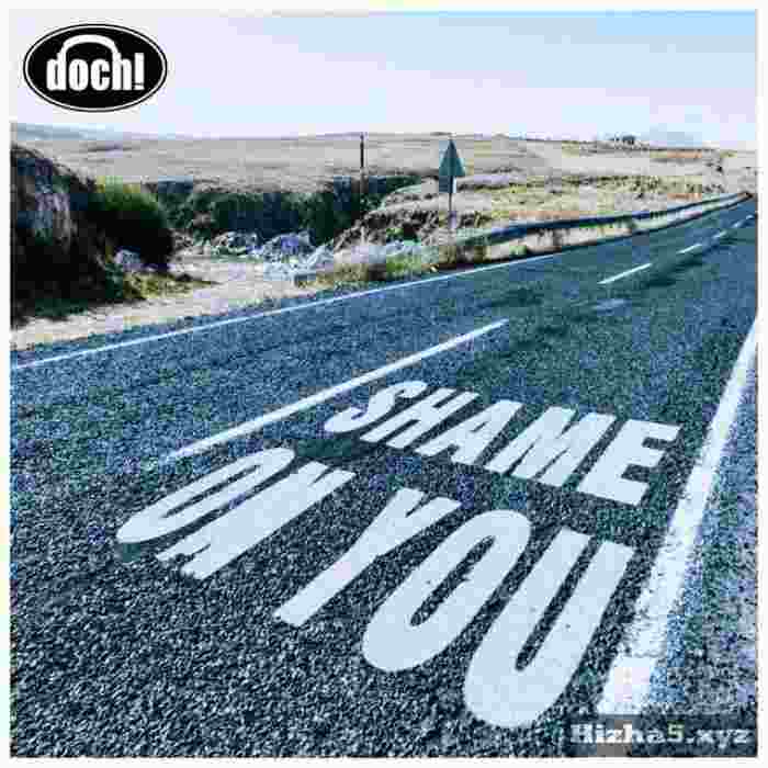 DOCHI Shame On You