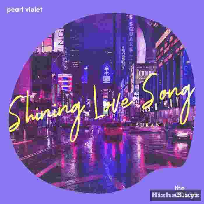 Suran Shining Love Song