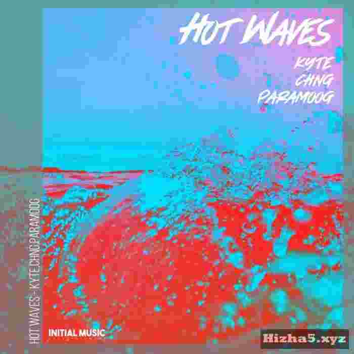 KYTE Hot Waves