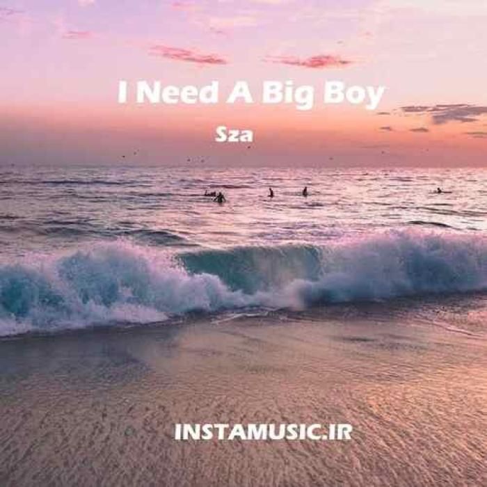 سزا I Need A Big Boy
