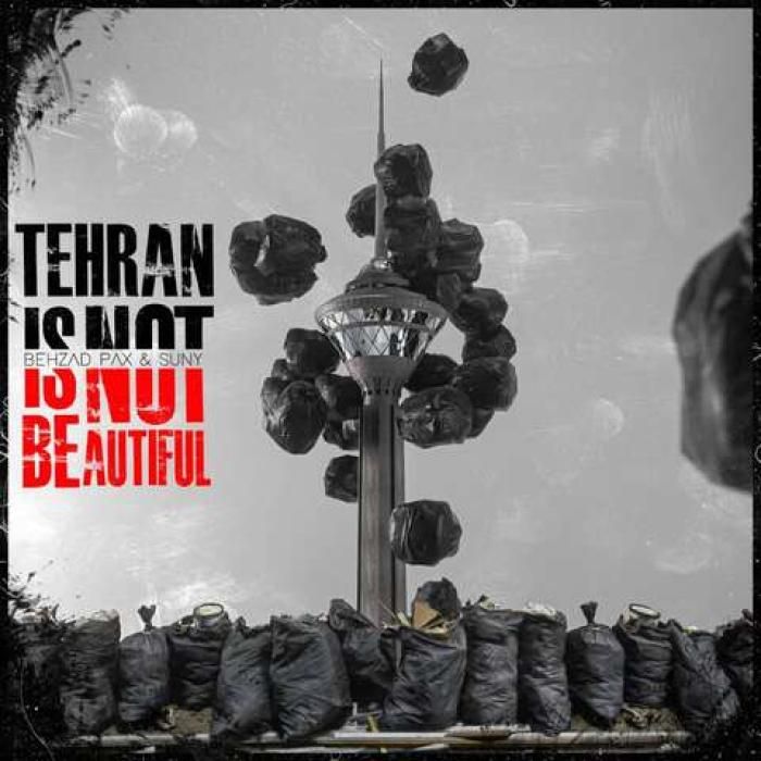 آهنگ تهران قشنگ نیست بهزاد پکس و سانی 